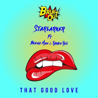 Starlarker That Good Love