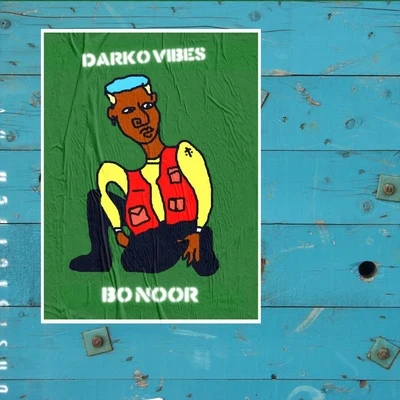 DarkoVibes Bo Noor