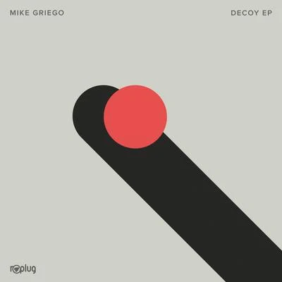 Mike Griego Decoy