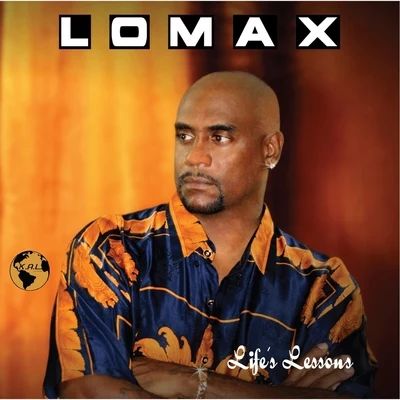 Lomax Life's Lessons