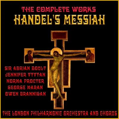 Sir Adrian Boult/London Philharmonic Orchestra &amp; Chorus Handel's Messiah: The Complete Works in English