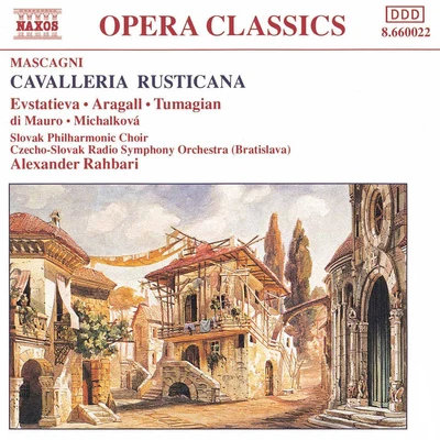 Alexander Rahbari MASCAGNI: Cavalleria Rusticana