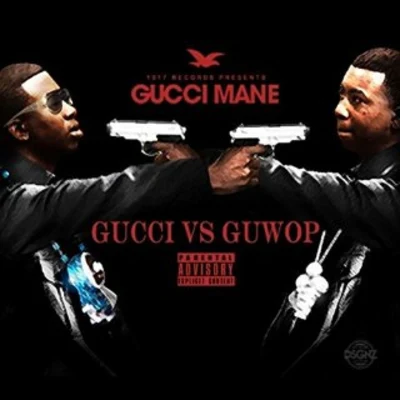 Gucci Mane Gucci Vs Guwop