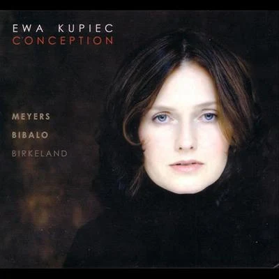 Ewa Kupiec/Randall Meyers Conception