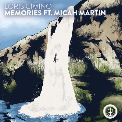 Loris Cimino Memories (feat. Micah Martin)