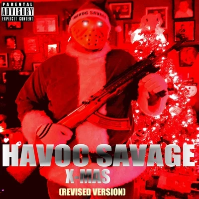 Havoc Savage X-Mas (Revised Version)