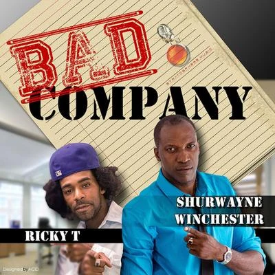 Shurwayne Winchester Bad Company