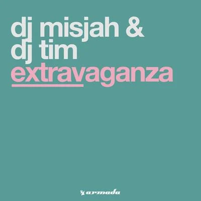 Dj TIM/DJ Misjah Extravaganza