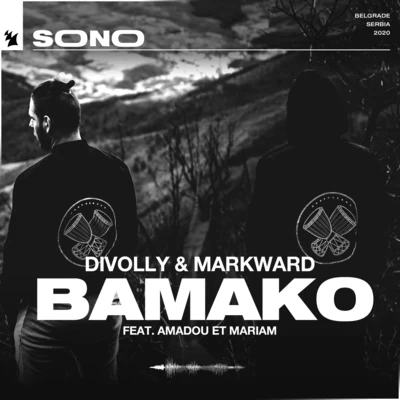 Divolly &amp; Markward Bamako