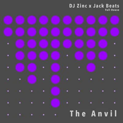 DJ Zinc The Anvil