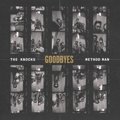 The Knocks Goodbyes