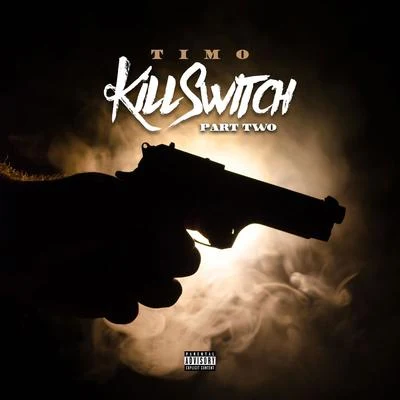 Timo Kill Switch, Pt. 2