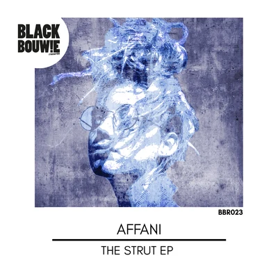 Affani The Strut EP