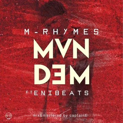 Enibeats/M-Rhymes Man Dem