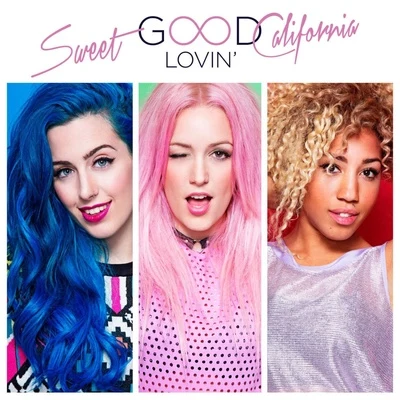 Sweet California Good Lovin