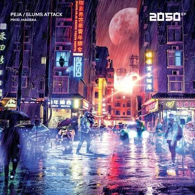 Peja/Slums Attack/Magiera 2050 EP