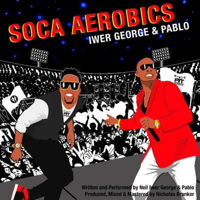 Pablo/Iwer George Soca Aerobics