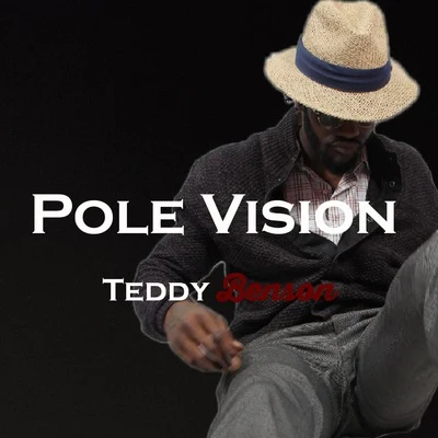 Teddy Benson Pole Vision