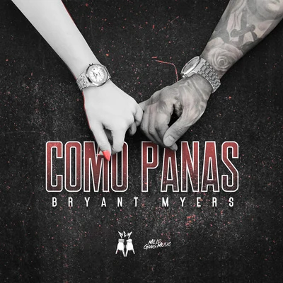 Bryant Myers Como Panas