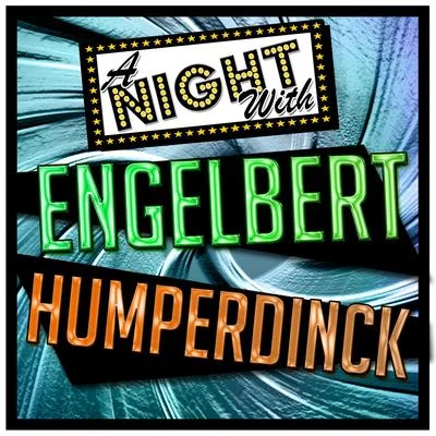 Engelbert Humperdinck A Night with Engelbert Humperdinck (Live)