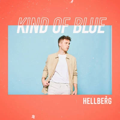 Hellberg Kind of Blue