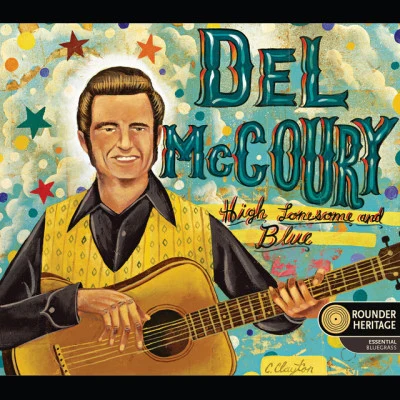 Del McCoury High Lonesome and Blue