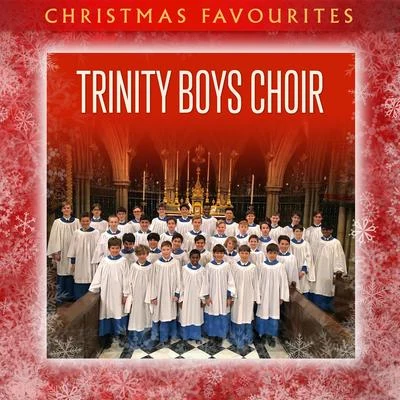 Trinity Boys Choir Christmas Favourites