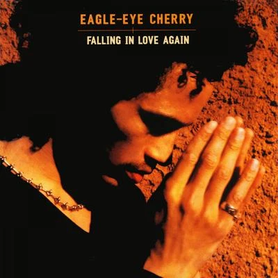 Eagle-Eye Cherry Falling in Love Again