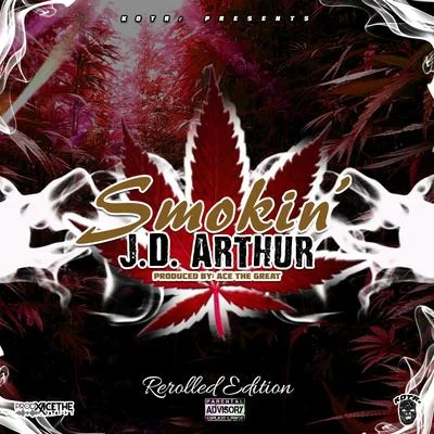 J.D. Arthur Smokin' ReLoaded