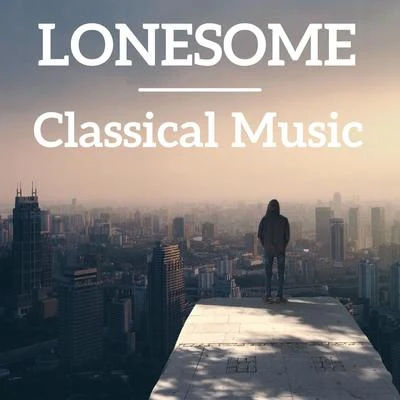 Philip Glass Lonesome Classical Music