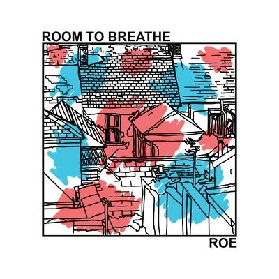 Roe Room to breathe