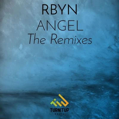 RBYN Angel (The Remixes)