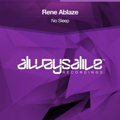 Rene Ablaze No Sleep