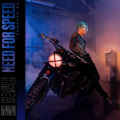 雅-MIYAVI- Need For Speed