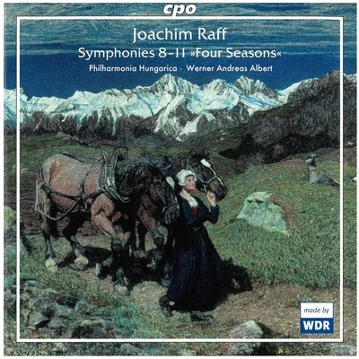 Philharmonia Hungarica Raff: Symphonies Nos. 8-11 Four Seasons