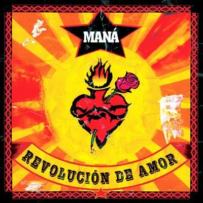 Mana Revolución De Amor (2020 Remasterizado)