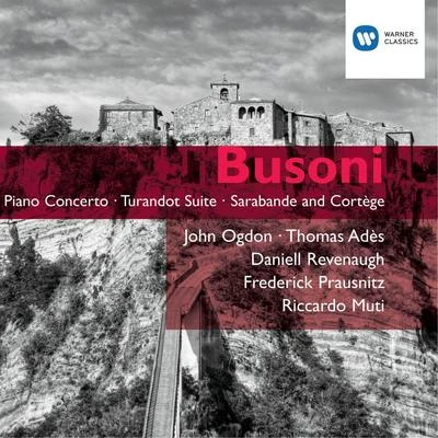 John Ogdon Busoni: Piano Concerto; Turandot Suite Etc