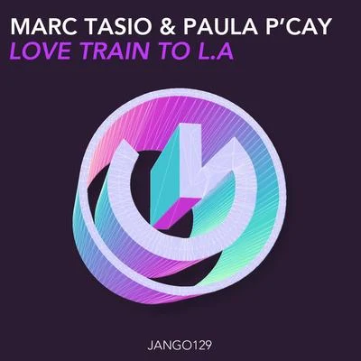 Paula PCay/Marc Tasio/Paula P&#x27;Cay Love Train To L.A.