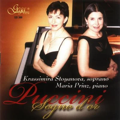 Krassimira Stoyanova Puccini: Sogno DOr