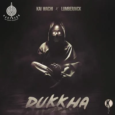 Kai Wachi Dukkha