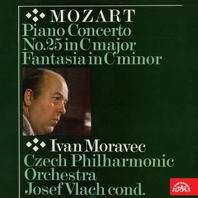 Ivan Moravec Mozart: Piano Concerto No. 25 in C major, Fantasia in C minor