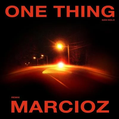 Marcioz One Thing (Marcioz Remix)