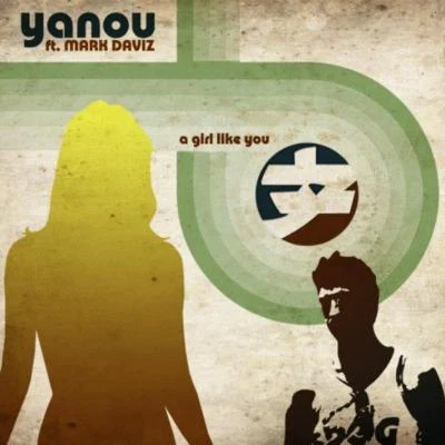 Mark Daviz/Yanou A girl like you