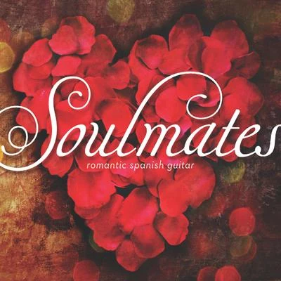 Robert Irving Soulmates: Romantic Spanish Guitar