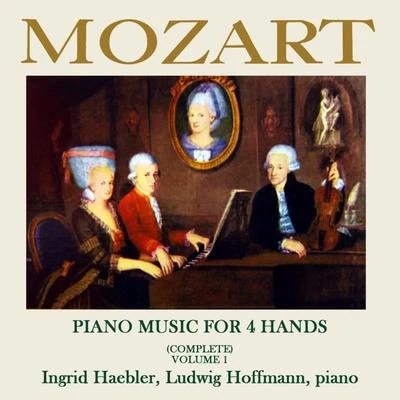 Ingrid Haebler/Ludwig Hofmann Mozart: Piano Music for 4 Hands