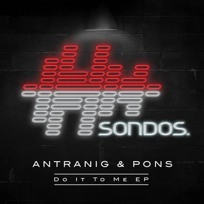 Antranig Do It To Me EP