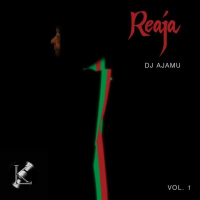 DJ Ajamu Reaja (Vol.1)