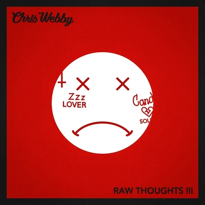 Chris Webby Raw Thoughts III