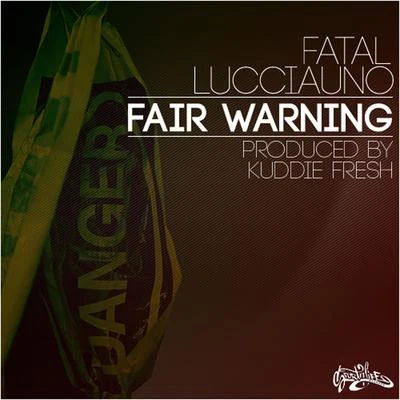 Fatal Lucciauno Fair Warning