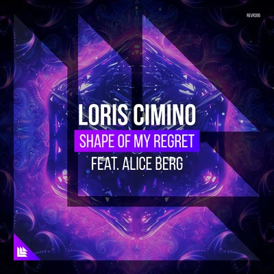 Loris Cimino Shape Of My Regret